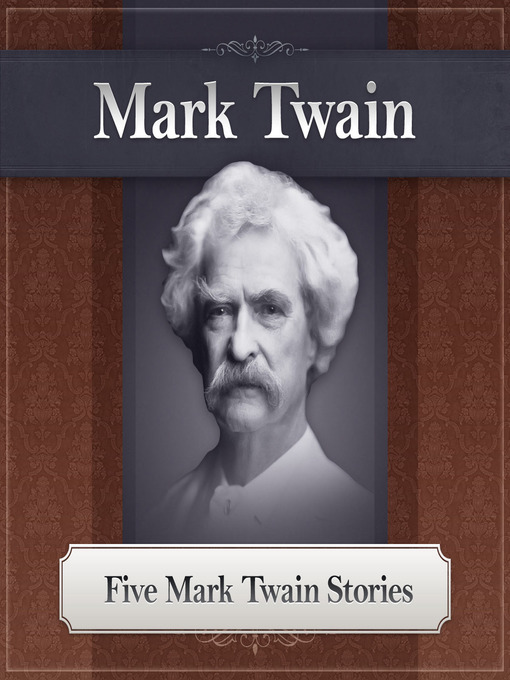 Title details for Five Mark Twain Stories by Mark Twain - Wait list
